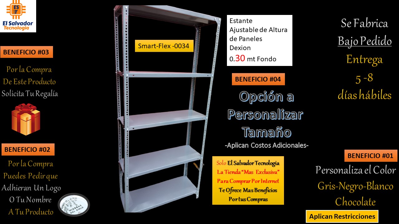 Estante Metalico Dexion de 0.30 de fondo SmartFlex -0034 El Salvador Tecnologia