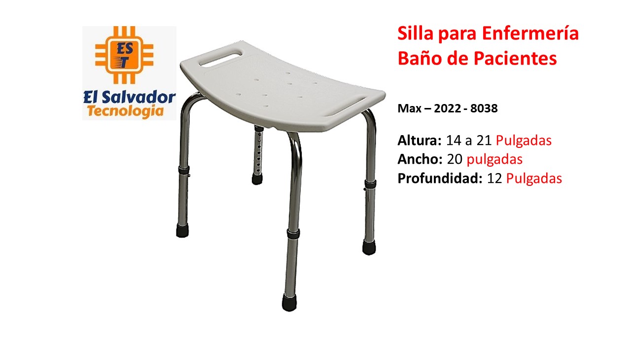 Silla para Enfermería - Baño de Pacientes - Max–2022-8038 - Altura 14 a 21 Pulgadas - Ancho 20 pulgadas - Profundidad 12 Pulgadas