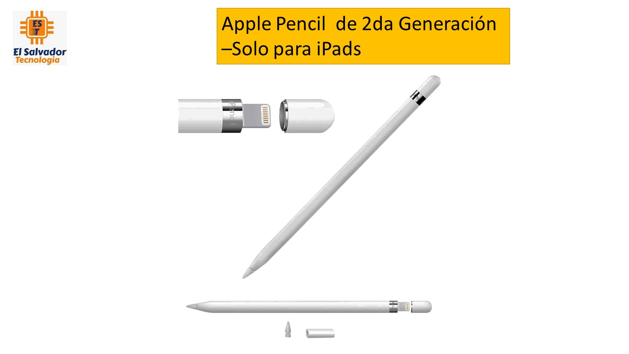 Apple Pencil  de 2da Generación –Solo para iPad - El Salvador Tecnologia