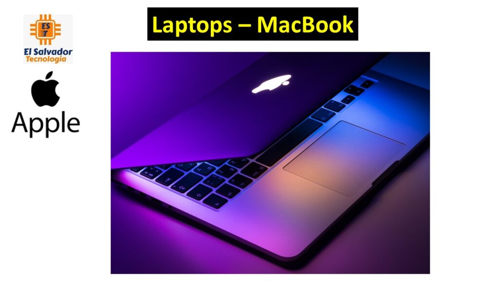 Apple - Laptops – MacBook - El Salvador Tecnologia