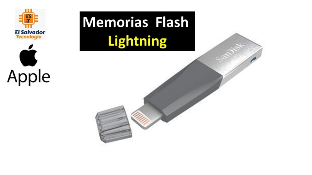 Apple - Memorias Flash Lightning - El Salvador Tecnologia