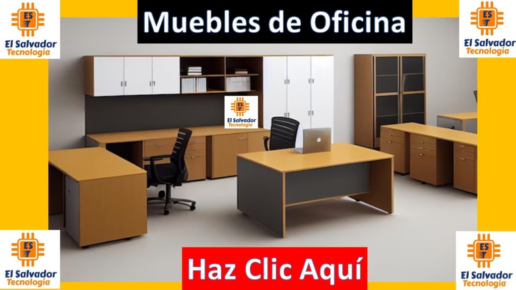 Muebles de Oficina - El Salvador Tecnologia