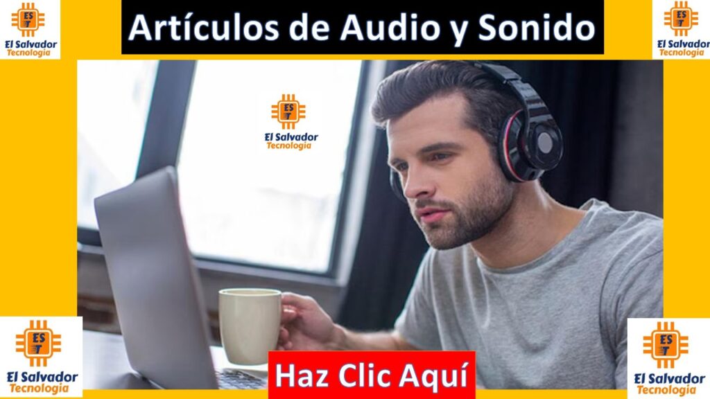 Articulos de Audio y Sonido - El Salvador Tecnologia