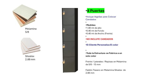 Locker de 4 Puertas - Fabricado en Melamina con Cierre de Argolla con Candados - 1.80 Mt Alto x 0.40 Ancho x 0.40 Fondo -COLOR PERSONALIZABLE - Carpinteria El Salvador Tecnologia y Muebles de Oficina