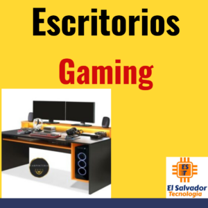 9.11. Escritorios Gaming El Salvador