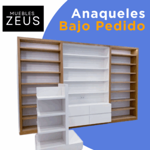 Anaqueles para Comercio y Oficina a la Medida Fabricados Bajo Pedido - Marca Zeus