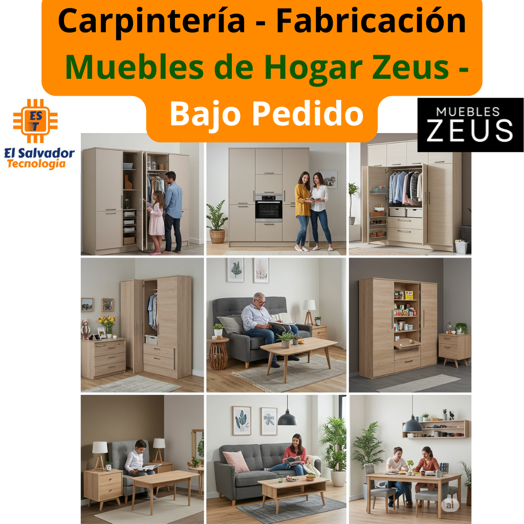 Carpintería y Fabricacion de Muebles para El Hogar Zeus - El Salvador Tecnología