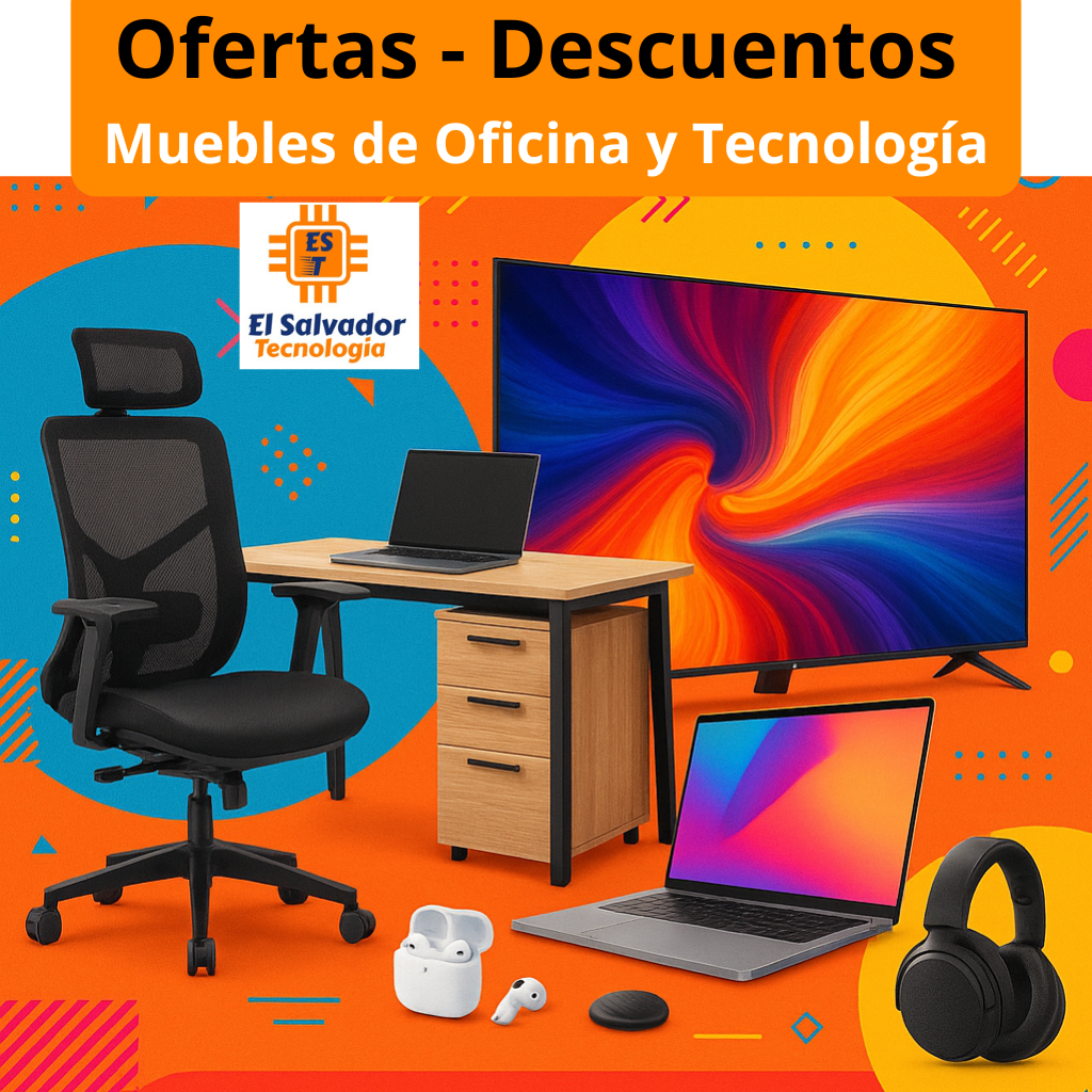 Ofertas y Descuentos en El Salvador Tecnología y Muebles de Oficina