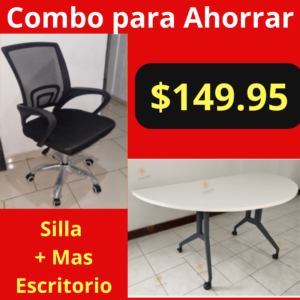 Combo para Ahorrar - Silla de Oficina Ejecutiva + Escritorio Ejecutivo